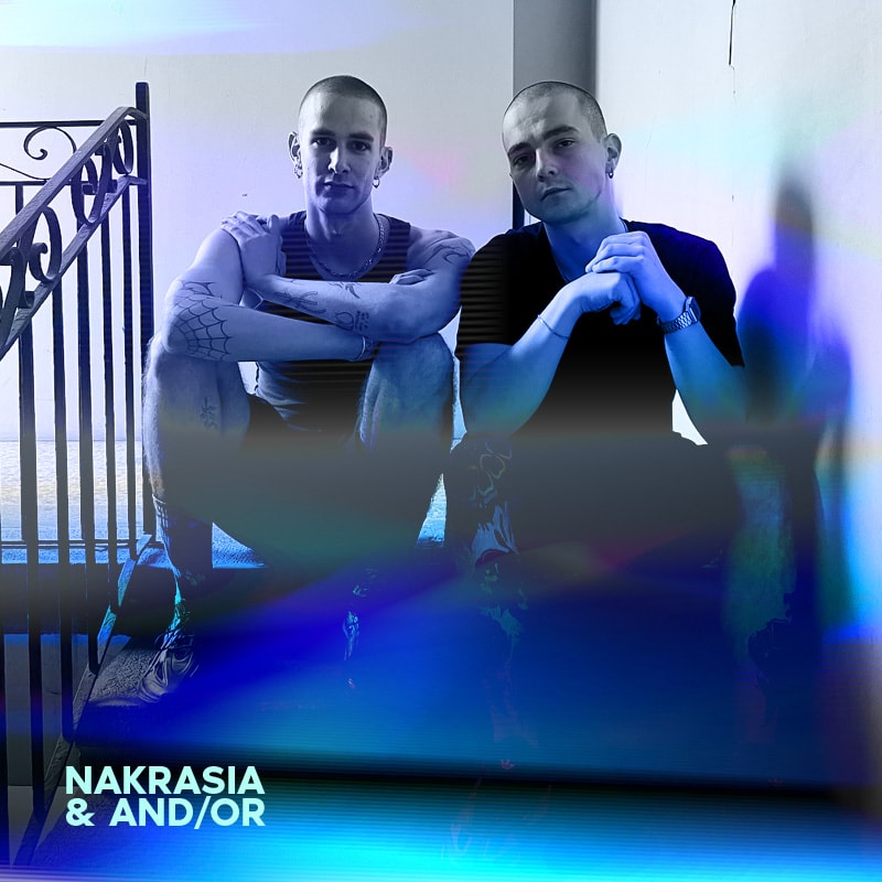 Nakrasia & And/Or