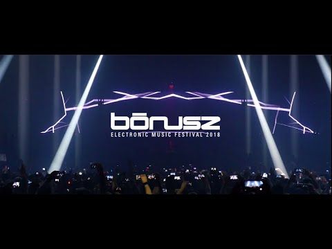 Bónusz Electronic Music Festival 2018 - official aftermovie